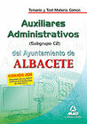 AUXILIARES ADMINISTRATIVOS DEL AYUNTAMIENTO DE ALBACETE (SUBGRUPO C2). TEMARIO Y TEST MATERIA COMN