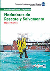 NADADORES DE RESCATE Y SALVAMENTO. BLOQUE COMN. FORMACIN PROFESIONAL PARA EL EMPLEO
