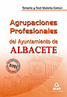 AGRUPACIONES PROFESIONALES DEL AYUNTAMIENTO DE ALBACETE. TEMARIO Y TEST. MATERIA COMN