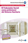 EL TRABAJADOR SOCIAL COMO PROFESIONAL DEL SISTEMA SANITARIO