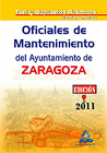 OFICIALES DE MANTENIMIENTO DEL AYUNTAMIENTO DE ZARAGOZA. TEST MATERIAS ESPECFICAS Y SUPUESTOS