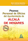 PEONES. PERSONAL DE OFICIOS DEL AYUNTAMIENTO DE ALCAL DE HENARES. TEMARIO MATERIAS ESPECFICAS, TEST Y SUPUESTOS PRCTICOS