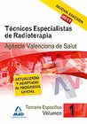 T�CNICOS ESPECIALISTAS DE RADIOTERAPIA DE LA AGENCIA VALENCIANA DE SALUD. TEMARIO ESPEC�FICO. VOLUMEN 1