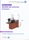 M�DULO FORMATIVO 2. GESTI�N DE RECURSOS HUMANOS. CERTIFICADO DE PROFESIONALIDAD. GESTI�N INTEGRADA DE RECURSOS HUMANOS, FORMACI�N PROFESIONAL PARA EL 