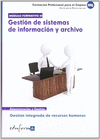 M�DULO FORMATIVO 3. GESTI�N DE SISTEMAS DE INFORMACION Y ARCHIVO. CERTIFICADO DE PROFESIONALIDAD. GESTI�N INTEGRADA DE RECURSOS HUMANOS, FORMACI�N PRO