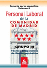 PERSONAL LABORAL DE LA COMUNIDAD DE MADRID. GRUPO III. T�CNICOS ESPECIALISTAS DE RADIODIAGN�STICO. TEMARIO PARTE ESPEC�FICA VOLUMEN II