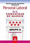 PERSONAL LABORAL DE LA COMUNIDAD DE MADRID. GRUPO II. FISIOTERAPEUTAS. TEMARIO PARTE ESPECFICA VOLUMEN II