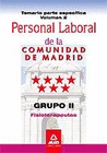 PERSONAL LABORAL DE LA COMUNIDAD DE MADRID. GRUPO II. FISIOTERAPEUTAS. TEMARIO PARTE ESPEC�FICA VOLUMEN II