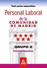 PERSONAL LABORAL DE LA COMUNIDAD DE MADRID. GRUPO II. FISIOTERAPEUTAS. TEST PARTE ESPEC�FICA