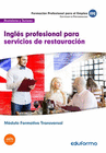 MF1051 (TRANSVERSAL) INGLS PROFESIONAL PARA SERVICIOS DE RESTAURACIN. FAMILIA PROFESIONAL HOSTELERA Y TURISMO