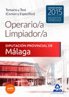 OPERARIO/A LIMPIADOR/A DE LA DIPUTACI�N PROVINCIAL DE M�LAGA. TEMARIO Y TEST (COM�N Y ESPEC�FICO)