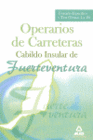 OPERARIOS DE CARRETERAS DEL CABILDO INSULAR DE FUERTEVENTURA. TEMARIO ESPECFICO Y TEST (TEMAS 4  A 10)