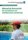 MANUAL DE PREVENCIN DE ACCIDENTES EN INSTALACIONES ACUTICAS. PROPUESTAS DE FORMACIN. FORMACIN PROFESIONAL PARA EL EMPLEO