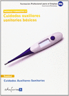 MDULO FORMATIVO 2: CUIDADOS AUXILIARES SANITARIOS BSICOS. CUALIFICACIN PROFESIONAL: CUIDADOS AUXILIARES SANITARIOS