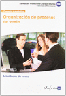 ORGANIZACIN DE PROCESOS DE VENTA. FAMILIA PROFESIONAL COMERCIO Y MARKETING. CERTIFICADOS DE PROFESIONALIDAD