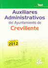 AUXILIARES ADMINISTRATIVOS DEL AYUNTAMIENTO DE CREVILLENTE. TEST