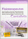 FISIOTERAPEUTAS DE INSTITUCIONES SANITARIAS DE LA COMUNIDAD AUTNOMA DE CANTABRIA. TEST PARTE ESPECFICA.