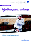 UF0053 APLICACI�N DE NORMAS Y CONDICIONES HIGI�NICO-SANITARIAS EN RESTAURACI�N