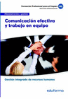 UF0346 COMUNICACI�N EFECTIVA Y TRABAJO EN EQUIPO. FAMILIA PROFESIONAL ADMINISTRACI�N Y GESTI�N. CERTIFICADOS DE PROFESIONALIDAD