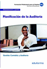 UF0317. PLANIFICACI�N DE LA AUDITOR�A. CERTIFICADO DE PROFESIONALIDAD GESTI�N CONTABLE Y AUDITOR�A. FAMILIA PROFESIONAL ADMINISTRACI�N Y GESTI�N
