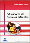 EDUCADORES DE ESCUELAS INFANTILES. TEST DEL TEMARIO GENERAL