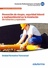 UF0410. PREVENCI�N DE RIESGOS, SEGURIDAD LABORAL Y MEDIOAMBIENTAL EN LA INSTALACI�N DE TUBER�AS Y APARATOS. CERTIFICADO DE PROFESIONALIDAD OPERACIONES