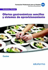 MF0259. OFERTAS GASTRON�MICAS SENCILLAS Y SISTEMAS DE APROVISIONAMIENTO. CERTIFICADO DE PROFESIONALIDAD COCINA. FAMILIA PROFESIONAL HOSTELER�A Y TURIS