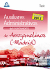 AUXILIARES ADMINISTRATIVOS DEL AYUNTAMIENTO DE ARROYOMOLINOS (MADRID). TEST