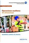 OPERACIONES AUXILIARES DE ALMACENAJE (MF1325), CERTIFICADO DE PROFESIONALIDAD ACTIVIDADES AUXILIARES DE ALMAC�N. FAMILIA PROFESIONAL DE COMERCIO Y MAR