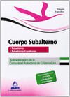 CUERPO DE SUBALTERNO (ESPECIALIDAD SUBALTERNO) DE LA ADMINISTRACI�N DE LA COMUNIDAD AUT�NOMA DE EXTREMADURA. TEMARIO ESPEC�FICO