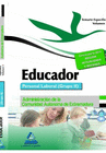 EDUCADORES. PERSONAL LABORAL (GRUPO II) DE LA ADMINISTRACI�N DE LA COMUNIDAD AUT�NOMA DE EXTREMADURA. TEMARIO ESPEC�FICO. VOLUMEN III