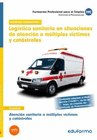 MDULO I.ATENCIN SANITARIA A MLTIPLES VCTIMAS Y CATSTROFES. LOGSTICA SANITARIA EN SITUACIONES DE ATENCIN A MLTIPLES VCTIMAS Y CATSTROFES. CER