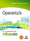OPERARIO/A DE LA DIPUTACI�N DE ALBACETE. TEST DEL TEMARIO ESPEC�FICO