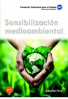 SENSIBILIZACI�N MEDIOAMBIENTAL. FORMACI�N PROFESIONAL PARA EL EMPLEO