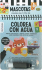 COLOREA CON AGUA MASCOTAS