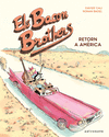 ELS BACON BROTHERS RETORN A AMERICA