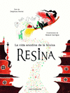 VIDA ANODINA DE LA BRUIXA RESINA (CATALAN)