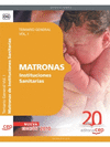 MATRONAS INSTITUCIONES SANITARIAS. TEMARIO VOL. I.