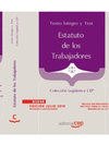 ESTATUTO DE LOS TRABAJADORES. TEXTO �NTEGRO ACTUALIZADO Y TEST. COLECCI�N LEGISLATIVA CEP