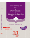 LEY DE PREVENCI�N DE RIESGOS LABORALES. TEXTO �NTEGRO Y TEST. COLECCI�N LEGISLATIVA CEP