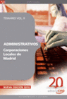 ADMINISTRATIVOS CORPORACIONES LOCALES DE MADRID. TEMARIO VOL. II.