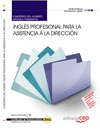 CUADERNO DEL ALUMNO INGLS PROFESIONAL PARA LA ASISTENCIA A LA DIRECCIN.