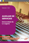 AUXILIARES DE SERVICIOS DE LA UNIVERSIDAD DE LA LAGUNA. TEMARIO Y TEST