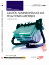 MANUAL GESTI�N ADMINISTRATIVA DE LAS RELACIONES LABORALES.
