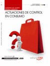 CUADERNO DEL ALUMNO ACTUACIONES DE CONTROL EN CONSUMO. CUALIFICACIONES PROFESIONALES