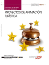 CUADERNO DEL ALUMNO PROYECTOS DE ANIMACIN TURSTICA. CUALIFICACIONES PROFESIONALES