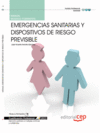 MANUAL EMERGENCIAS SANITARIAS Y DISPOSITIVOS DE RIESGO PREVISIBLE. CUALIFICACIONES PROFESIONALES