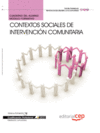 CUADERNO DEL ALUMNO CONTEXTOS SOCIALES DE INTERVENCI�N COMUNITARIA. CUALIFICACIONES PROFESIONALES