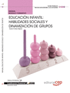 MANUAL EDUCACIN INFANTIL: HABILIDADES SOCIALES Y DINAMIZACIN DE GRUPOS.