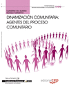 CUADERNO DEL ALUMNO DINAMIZACIN COMUNITARIA: AGENTES DEL PROCESO COMUNITARIO.